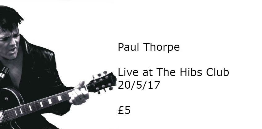 Paul Thorpe is Elvis, live at The Hibs Club